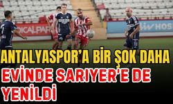 Antalyaspor’a bir şok daha… Evinde Sarıyer’e de yenildi 1-2