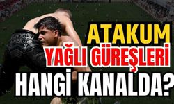 Atakum yağlı güreşleri hangi kanalda?