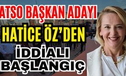 ATSO Başkan Adayı Hatice Öz’den iddialı başlangıç