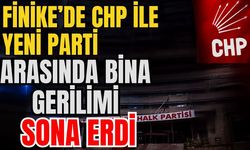 Finike’de CHP ile Yeni Parti arasında bina gerilimi sona erdi