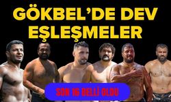 Alanya Gökbel’de dev eşleşmeler…