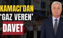 Kamacı’dan ‘Gaz veren’ davet