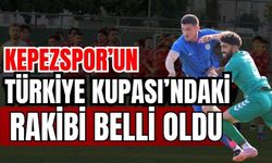 Kepezspor’un Türkiye Kupası’ndaki rakibi belli oldu