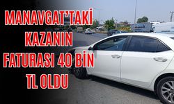 Manavgat’taki kazanın faturası 40 bin TL oldu