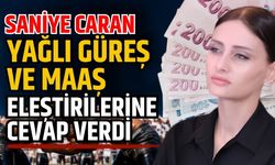 Saniye Caran yağlı güreş ve maaş eleştirilerine cevap verdi