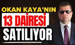 TMSF tutuklu Okan Kaya’nın 13 dairesini satıyor