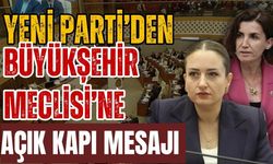 Yeni Parti’den Antalya Büyükşehir Meclisi’ne açık kapı mesajı