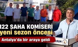 122 saha komiseri yeni sezon öncesi Antalya’da bir araya geldi