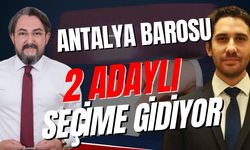 Antalya Barosu 2 adaylı seçime gidiyor