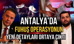 Antalya'da fuhuş operasyonun yeni detayları ortaya çıktı