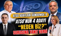 ATSO’nun 4 adayı, “Neden biz?” sorusuna yanıt verdi