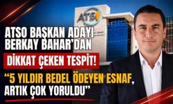 Berkay Bahar’dan dikkat çeken tespit: “5 yıldır bedel ödeyen esnaf, artık çok yoruldu”