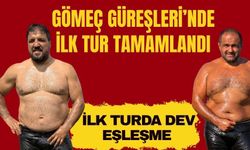 Gömeç Güreşleri’nde ilk tur sona erdi… İşte tur atlayan başpehlivanlar