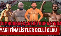 Yağlı Güreş Cumhurbaşkanlığı Kupası’nda yarı finalistler belli oldu
