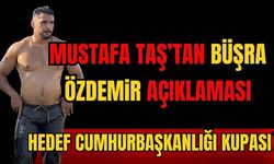 Başpehlivan Mustafa Taş Büşra Özdemir’e sahip çıktı... Başpehlivan Mustafa Taş'tan samimi açıklamalar
