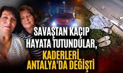 Savaştan kaçıp hayata tutundular, kaderleri Antalya’da değişti