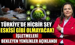 Türkiye’de hiçbir şey eskisi gibi olmayacak! İşletmeleri bekleyen yenilikler açıklandı