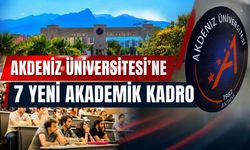 Akdeniz Üniversitesi’ne 7 yeni akademik kadro