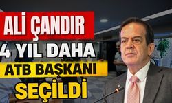 Ali Çandır 4 yıl daha ATB başkanı seçildi
