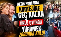 Altın Portakal kortejine geç kalan ünlü oyuncu yürümek zorunda kaldı