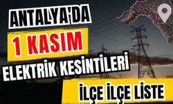 Antalya’da 1 Kasım 2026 elektrik kesintilerinin tam listesi