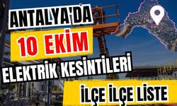 Antalya’da 10 Ekim 2026 elektrik kesintilerinin tam listesi