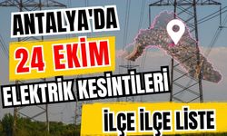 Antalya’da 24 Ekim 2026 elektrik kesintilerinin tam listesi