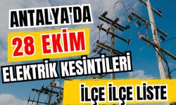 Antalya’da 28 Ekim 2026 elektrik kesintilerinin tam listesi