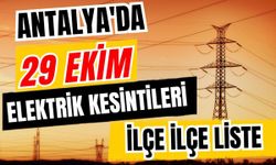 Antalya’da 29 Ekim 2026 elektrik kesintilerinin tam listesi