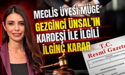 Antalya Büyükşehir Belediye Meclis Üyesi Müge Gezginci Ünsal’ın kardeşi ile ilgili ilginç karar