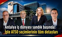 Antalya iş dünyası sandık başında! İşte ATSO seçimlerinin tüm detayları
