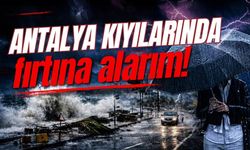 Antalya kıyılarında fırtına alarmı!