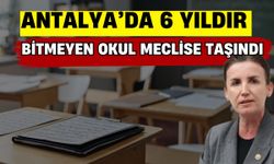 Antalya’da 6 yıldır bitmeyen okul meclise taşındı