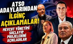 ATSO adaylarından ilginç açıklamalar! Mevcut yönetimi suçlayıp, projelerini açıkladılar