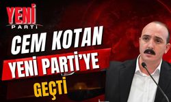 Cem Kotan Yeni Parti’ye geçti