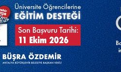 ANTALYA BÜYÜKŞEHİR'DEN ÖĞRENCİLERE EĞİTİM DESTEĞİ DUYURUSU