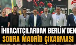 İhracatçılardan Berlin’den sonra Madrid çıkarması