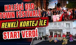 Kaleiçi Old Town Festivali renkli kortej ile start verdi
