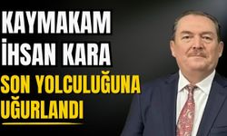 Kaymakam İhsan Kara son yolculuğuna uğurlandı