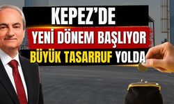 Kepez’de yeni dönem başlıyor! Büyük tasarruf yolda