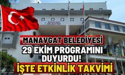 Manavgat Belediyesi 29 Ekim programını duyurdu! İşte etkinlik takvimi