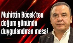 Muhittin Böcek’ten doğum gününde duygulandıran mesaj