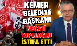 Kemer Belediye Başkanı Necati Topaloğlu istifa etti