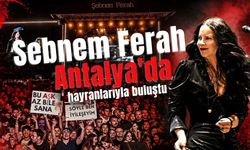 Şebnem Ferah Antalya'da hayranlarıyla buluştu