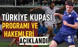 Türkiye Kupası programı ve hakemleri açıklandı