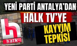 Yeni Parti Antalya’dan Halk TV’ye kayyım tepkisi