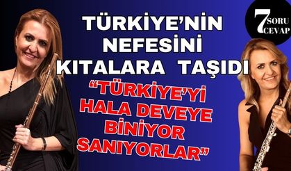 Nefesiyle sihir yaratan kadın Lelya Bayramoğulları