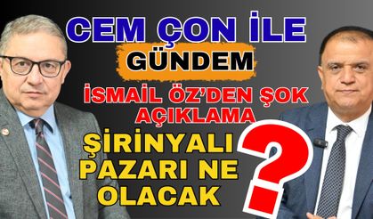 Cem Çon ile Gündem: Şirinyalı pazarı ne olacak?