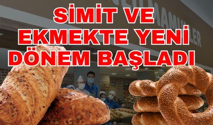 Simit ve ekmekte yeni dönem başladı