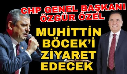 CHP Genel Başkanı Özgür Özel, Muhittin Böcek’i ziyaret edecek